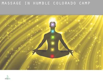 Massage in  Humble Colorado Camp