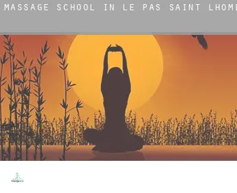Massage school in  Le Pas-Saint-l'Homer