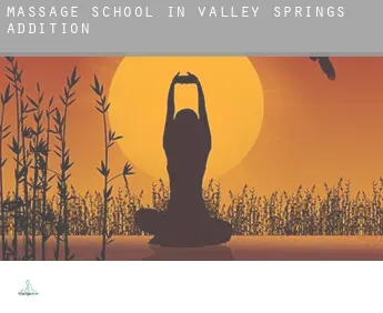 Massage school in  Valley Springs Addition